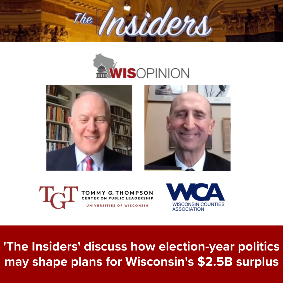 WisOpinion: ‘The Insiders’ discuss how election-year politics may shape plans for Wisconsin’s $2.5B surplus