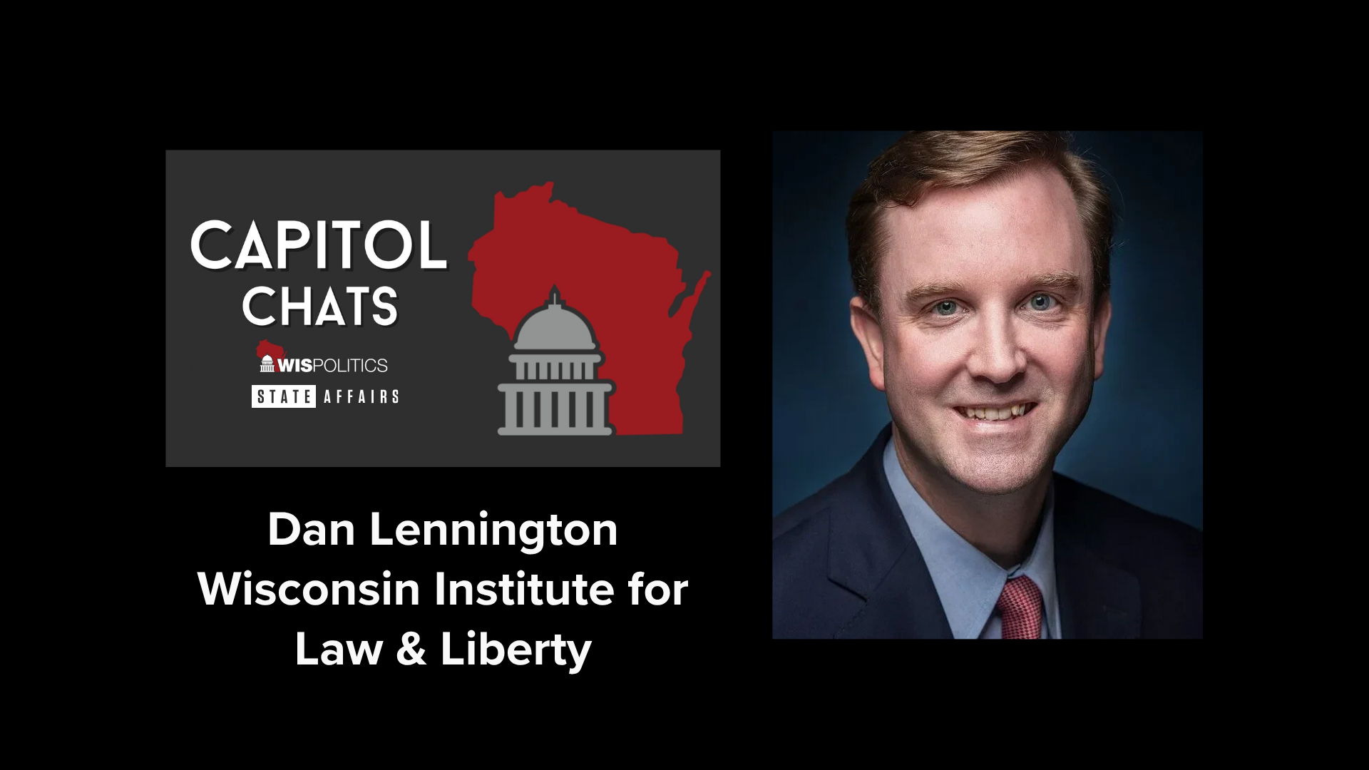 Capitol Chats: Wisconsin Institute for Law & Liberty’s Lennington says expect ‘a lot more’ lawsuits if constitutional amendments don’t pass