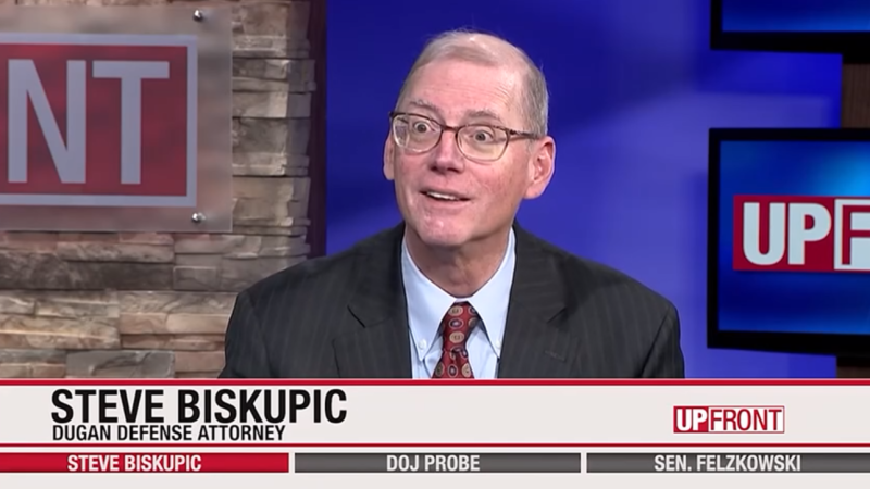 Steve Biskupic, one of Milwaukee County Judge Hannah Dugan's top defense attorneys and the former U.S. attorney, was a guest on the Dec. 21, 2025, episode of "UpFront."